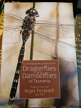 A photographic guide to the Dragonflies and Damselflies of Tasmania