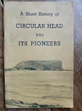 A Short History of Circular Head and Its Pioneers 