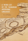 A Word List of the Tasmanian Aboriginal Languages