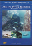 A History of Abalone Diving Tasmania DVD - an oral history