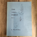 The Abel Family Part 1 - compilation of the Abel family tree by Peter C Sims