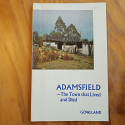 Adamsfield – The Town That Lived and Died | Kathleen, Ralph & Timothy Gowlland | 1973 [USED – SC – Out of Print]