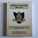 Artillery in Tasmania 1901-2011 