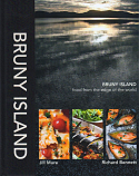 Bruny Island - Food From the Edge of the World