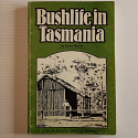 BushLife in Tasmania 