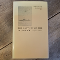 The Capture of The Frederick Macquarie Harbour Van Diemen's Land 1834