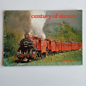 Century of Steam - pictorial history steam railways operation in northern Tasmania