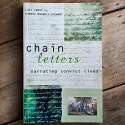Chain Letters - Narrating convict lives