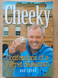 Cheeky - Confessions of a Ferret Salesman