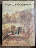 Convicts & Carriageways – Tasmanian Road Development Until 1880 | Lyn Newitt | 1988 [USED – HC – Out of Print]