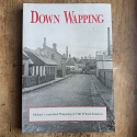 Down Wapping - Hobart's vanished Wapping and Old Wharf districts [SC]