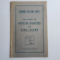 Echoes of the Past - The Story of Shipping Disasters on King Island - 3rd edition