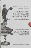 Australia's First Cookbook with Companion Volume