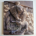 The Enigmatic Art of the Ross Bridge Tasmania - signed