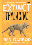 Extinct Thylacine - the story of life on earth - for younger readers [Ages 7+]