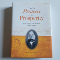 From the Proteus to Prosperity