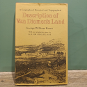 A Geographical Historical and Topographical Description of Van Diemen's Land |HCDJ 1967|