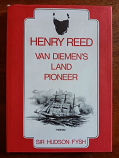Henry Reed Van Diemen's Land Pioneer