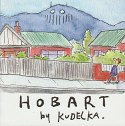 Hobart by Kudelka - watercolour sketches by Jon Kudelka |Used SC|