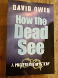 How the Dead See - used