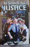 In Search for Justice - True police stories from around Tasmania