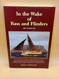 In the Wake of Bass and Flinders 