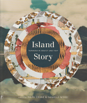 Island Story - Tasmania in Object and Text