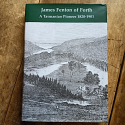 James Fenton of Forth - a Tasmanian pioneer 1820-1904 