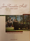 Jane Franklin Hall 1950-2010