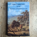 Jorgen Jorgenson and the Aborigines of Van Diemen's Land with fold-out map HCDJ
