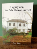 Legacy of a Norfolk Plains Convict - William Webb