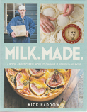 Milk Made - the art of cheese-making and eating cheese, softcover