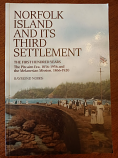 Norfolk Island and its Third Settlement 