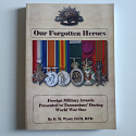 Our Forgotten Heroes