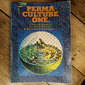 Permaculture One - perennial agriculture for human settlements |Mollison, Holmgren|