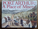 Port Arthur – A Place of Misery | Maggie Weidenhofer | 1981 HCDJ [USED]