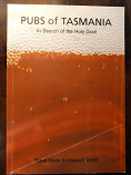 Pubs of Tasmania - In Search of the Holy Grail 