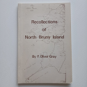 Recollections of North Bruny Island | F. Oliver Gray | 1978 [USED – SC – Out of Print]