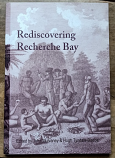 Rediscovering Recherche Bay