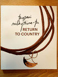 taypani milaythina-tu Return to Country