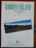 Robbins Island Saga