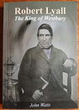 Robert Lyall - The King of Westbury
