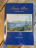 Sandy Bay - A Social History by Nicola Goc |Signed HCDJ|