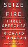 Seize the Fire - Three Speeches