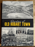 Shades of Old Hobart Town