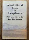 A Short History of Cressy and Bishopsbourne by KR von Stieglitz