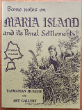 Some Notes on Maria Island and its Penal Settlements