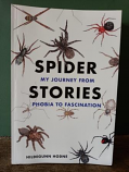 Spider Stories - my journey from phobia to fascination