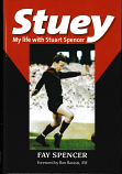 Stuey - My Life with Stuart Spencer