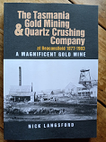 The Tasmania Gold Mining & Quartz Crushing Company